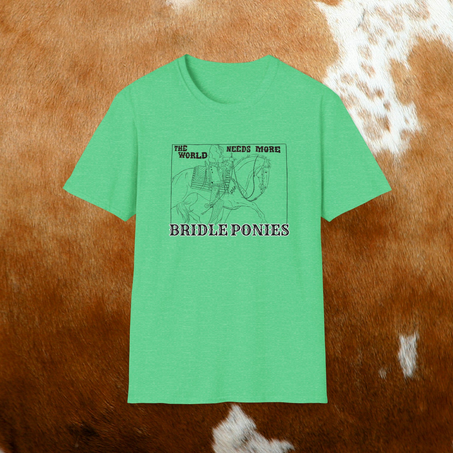 More Bridle Ponies Softstyle Tee
