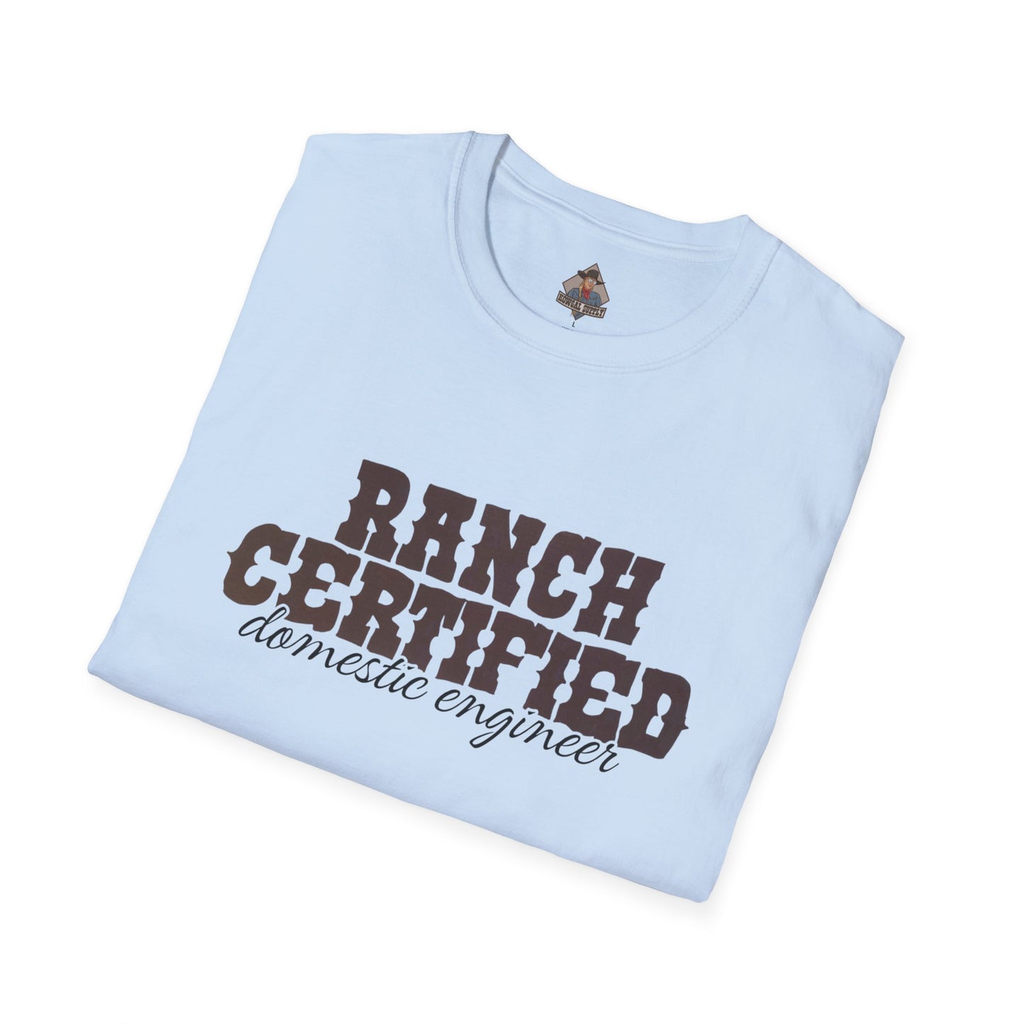 Ranch Certified Domestic Engineer T-Shirt, Funny Country Shirt, Unisex Graphic Tee, Perfect Gift for Farmers, Farm Life Apparel