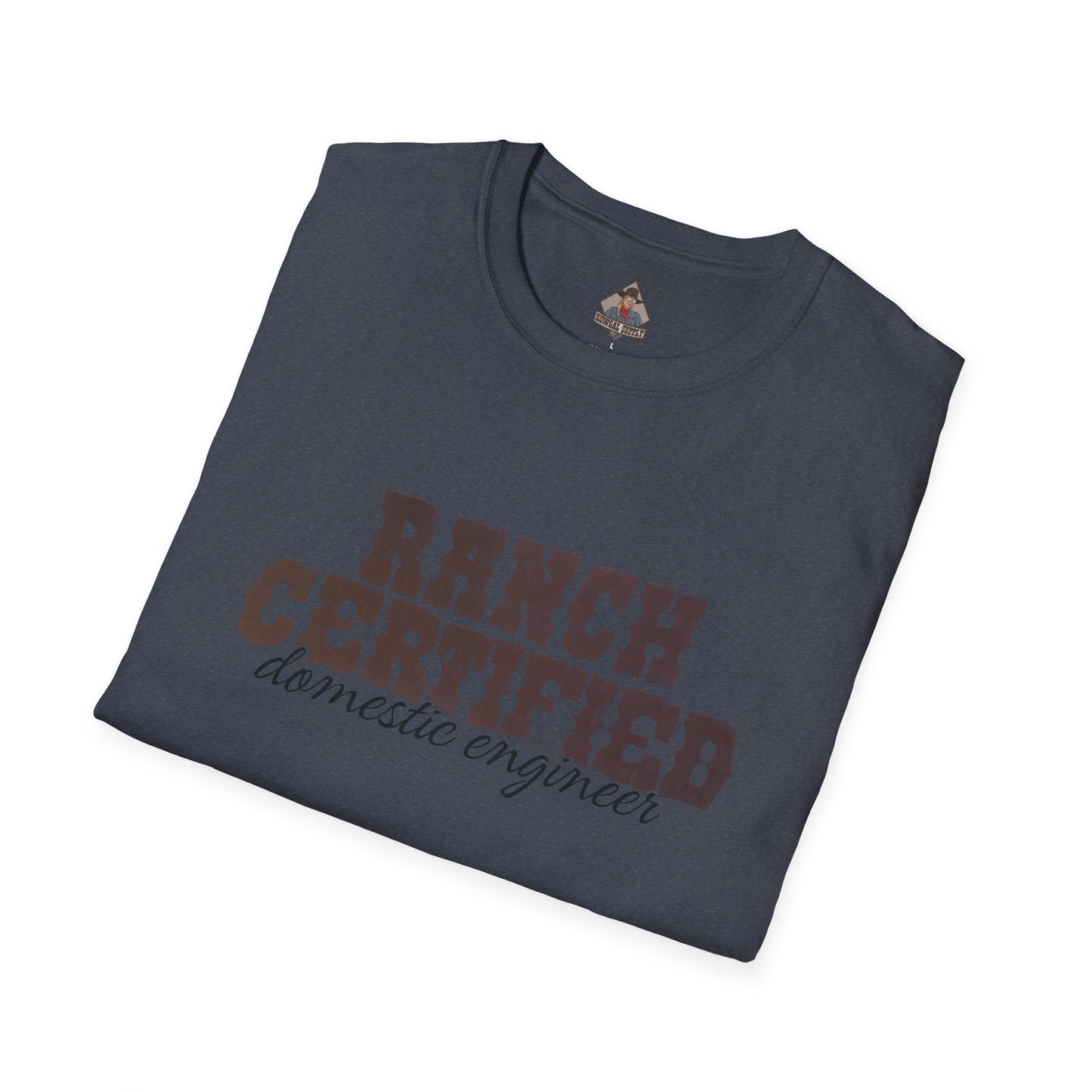 Ranch Certified Domestic Engineer T-Shirt, Funny Country Shirt, Unisex Graphic Tee, Perfect Gift for Farmers, Farm Life Apparel