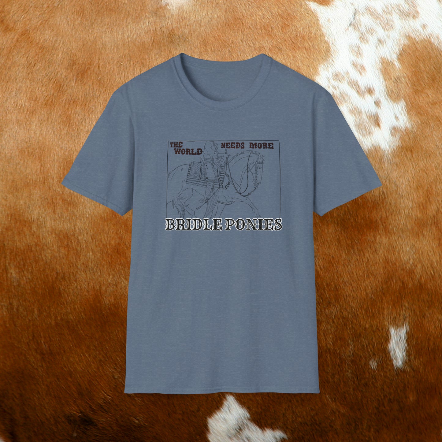 More Bridle Ponies Softstyle Tee