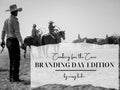 Cooking For The Crew ~ Branding Day Edition by Missy Kuhn